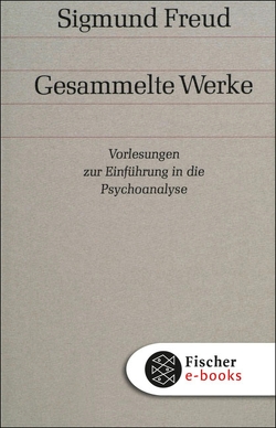 Vorlesungen zur Einführung in die Psychoanalyse von Freud,  Sigmund