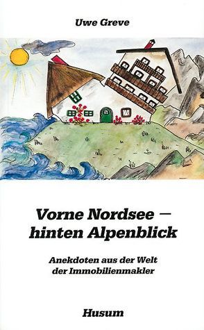 Vorne Nordsee – hinten Alpenblick von Greve,  Uwe