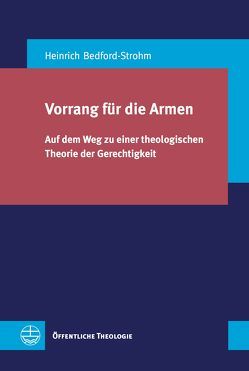 Vorrang für die Armen von Bedford-Strohm,  Heinrich