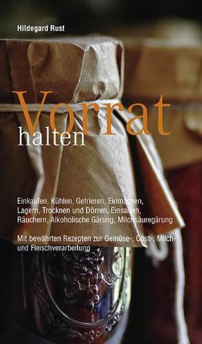 Vorrat halten von Rust,  Hildgard