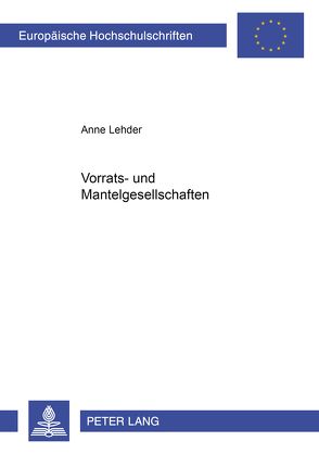 Vorrats- und Mantelgesellschaften von Lehder,  Anne