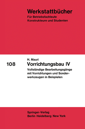 Vorrichtungsbau IV von Mauri,  H.