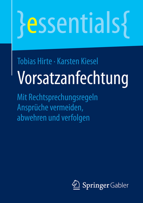 Vorsatzanfechtung von Hirte,  Tobias, Kiesel,  Karsten