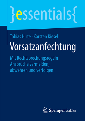 Vorsatzanfechtung von Hirte,  Tobias, Kiesel,  Karsten