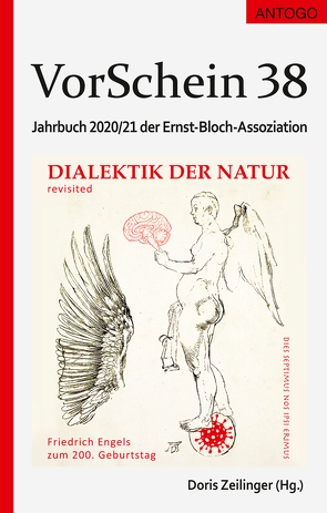 VorSchein 38. Jahrbuch 2020/2021 der Ernst-Bloch-Assoziation von Blumentritt,  Martin, Dietschy,  Beat, Korngiebel,  Wilfried, May,  Michael, Mueller,  Horst, Schlemm,  Annette, Schmied-Kowarzik,  Wolfdietrich, Schneider,  Volker, Sünker,  Heinz, Witzgall,  Elmar, Zeilinger,  Doris, Zimmermann,  Rainer E.