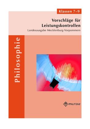 Vorschläge für Leistungskontrollen Philosophie in den Klassen 7-9 von Brüning,  Barbara