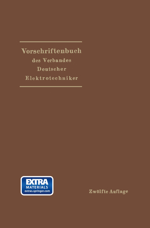 Vorschriftenbuch des Verbandes Deutscher Elektrotechniker von VDE,  Generalsekretariat des