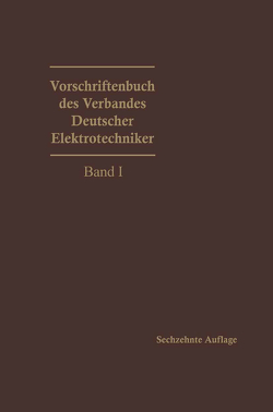 Vorschriftenbuch des Verbandes Deutscher Elektrotechniker von VDE,  Generalsekretariat des