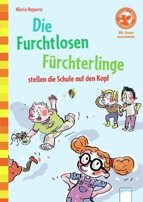 Vorschule / Die Furchtlosen Fürchterlinge stellen die Schule auf den Kopf von Huppertz,  Nikola, Mayer,  Uwe
