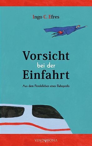 Vorsicht bei der Einfahrt von Efres,  Ingo C.