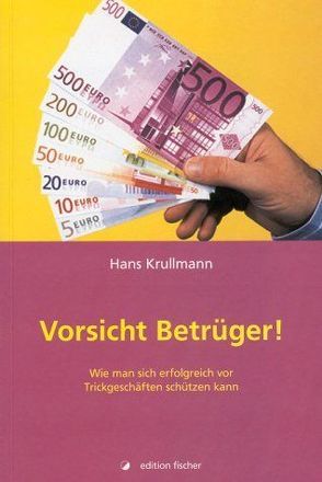 Vorsicht Betrüger! von Krullmann,  Hans