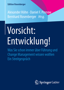 Vorsicht: Entwicklung! von Höhn,  Alexander, Pinnow,  Daniel, Rosenberger,  Bernhard