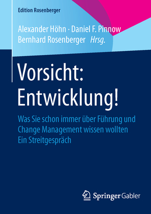 Vorsicht: Entwicklung! von Höhn,  Alexander, Pinnow,  Daniel, Rosenberger,  Bernhard