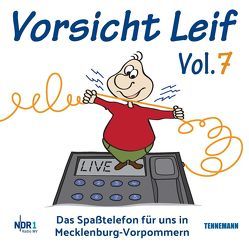 VORSICHT LEIF Vol.7 von Tennemann,  Leif