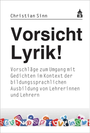 Vorsicht Lyrik! von Sinn,  Christian