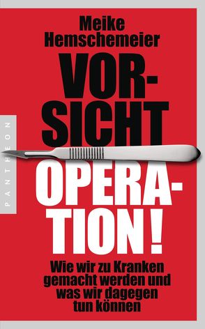 Vorsicht Operation! von Hemschemeier,  Meike