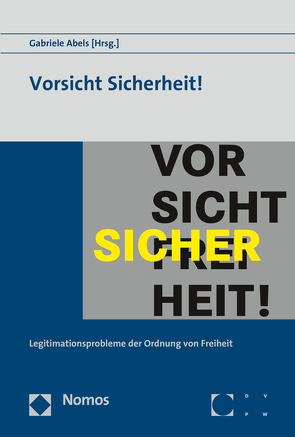 Vorsicht Sicherheit! von Abels,  Gabriele