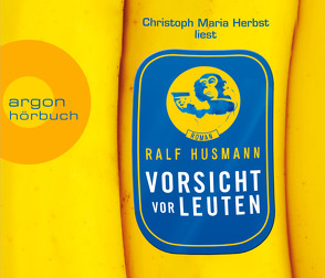 Vorsicht vor Leuten von Herbst,  Christoph Maria, Husmann,  Ralf