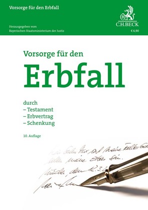 Vorsorge für den Erbfall von Bayerischen Staatsministerium der Justiz, Kroiß,  Ludwig