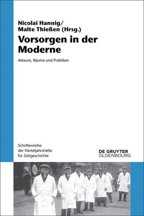 Vorsorgen in der Moderne von Hannig,  Nicolai, Thiessen,  Malte