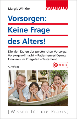 Vorsorgen: Keine Frage des Alters! von Winkler,  Margit