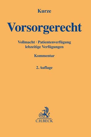 Vorsorgerecht von Brückmann,  Philipp, Deinert,  Horst, Demirci,  Maria, Elsing,  André, Heller,  Nadine, Jox,  Ralf, Koenig,  Stefan, Kurze,  Dietmar, Lang,  Martin, Papenmeier,  Thomas, Roglmeier,  Julia, Schönenberg-Wessel,  Ulf, Wülfrath,  Klaus Dieter, Zwißler,  Finn