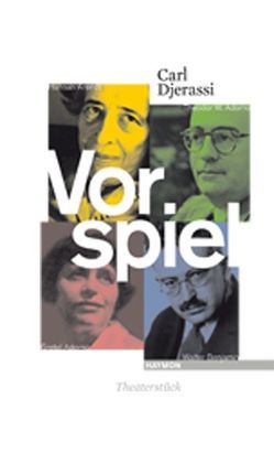 Vorspiel von Djerassi,  Carl