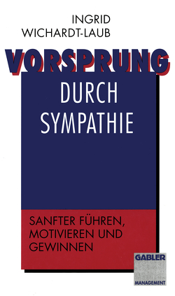 Vorsprung durch Sympathie von Wichardt-Laub,  Ingrid