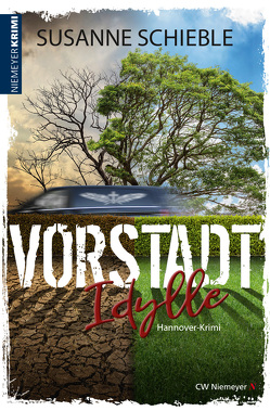 Vorstadtidylle von Schieble,  Susanne