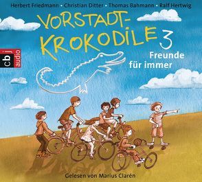 Vorstadtkrokodile von Bahmann,  Thomas, Clarén,  Marius, Ditter,  Christian, Friedmann,  Herbert, Hertwig,  Ralf, Thorwarth,  Peter