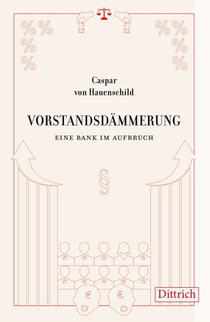 Vorstandsdämmerung von von Hauenschild,  Caspar