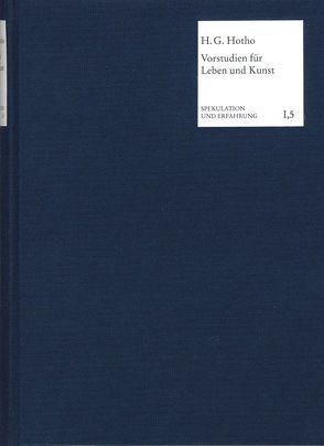 Vorstudien für Leben und Kunst von Collenberg-Plotnikov,  Bernadette, Hotho,  Heinrich Gustav