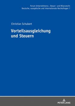 Vorteilsausgleichung und Steuern von Schubert,  Christian