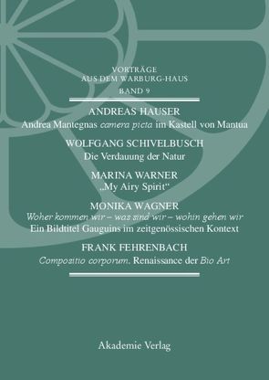 Vorträge aus dem Warburg-Haus / Vorträge aus dem Warburg-Haus. Band 9 von Fleckner,  Uwe, Kern,  Margit, Recki,  Birgit, Reudenbach,  Bruno, Zumbusch,  Cornelia