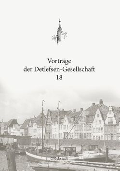 Vorträge der Detlefsen-Gesellschaft 18 von Boldt,  Christian