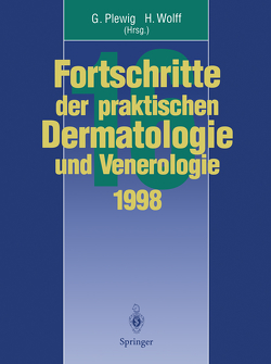 Vorträge und Dia-Klinik der 16. Fortbildungswoche 1998 Fortbildungswoche für Praktische Dermatologie und Venerologie e.V. c/o Klinik und Poliklinik für Dermatologie und Allergologie Ludwig-Maximilians-Universität München in Verbindung mit dem Berufsverband der Deutschen Dermatologen e.V. von Plewig,  Gerd, Wolff,  Hans