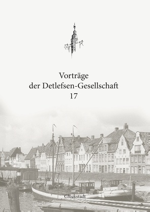 Vorträge der Detlefsen-Gesellschaft 17 von Boldt,  Christian