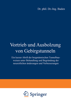 Vortrieb und Ausbolzung von Gebirgstunneln von Bader,  F.