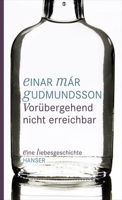 Vorübergehend nicht erreichbar von Butt,  Wolfgang, Gudmundsson,  Einar Már, Schamberger,  Angela