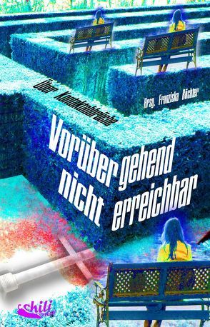 Vorübergehend nicht erreichbar von Ettl,  Peter, Jatzek,  Gerald, Niermeyer,  Sandra, Röchter,  Franziska