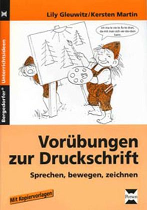 Vorübungen zur Druckschrift von Gleuwitz,  Lily, Martin,  Kersten