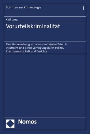 Vorurteilskriminalität von Lang,  Kati