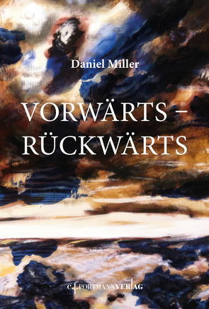 Vorwärts – Rückwärts von Miller,  Daniel