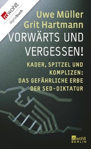 Vorwärts und vergessen! von Hartmann,  Grit, Müller,  Uwe