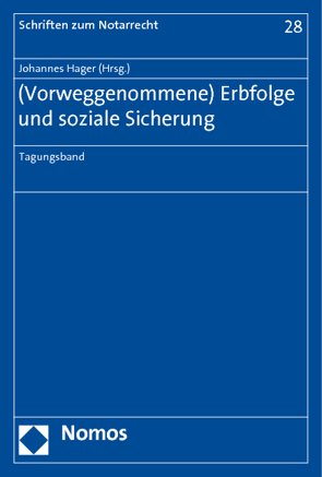 (Vorweggenommene) Erbfolge und soziale Sicherung von Hager,  Johannes