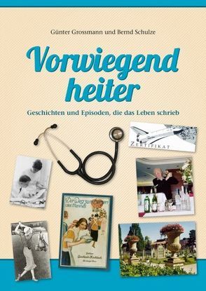 Vorwiegend heiter von Großmann,  Günter