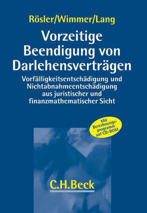 Vorzeitige Beendigung von Darlehensverträgen von Lang,  Volker, Roesler,  Patrick, Wimmer,  Konrad