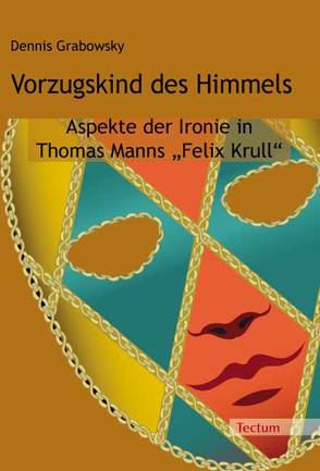 Vorzugskind des Himmels von Grabowsky,  Dennis