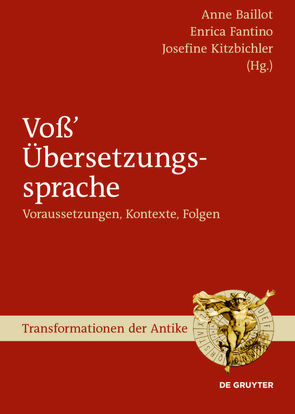 Voß’ Übersetzungssprache von Baillot,  Anne, Fantino,  Enrica, Kitzbichler,  Josefine