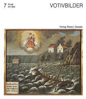 Votivbilder von Kuhn,  Elmar L, Petzoldt,  Leander, Wiedmann,  Bernd